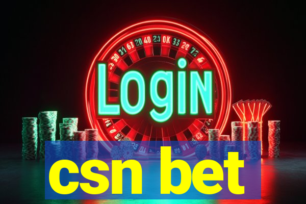 csn bet